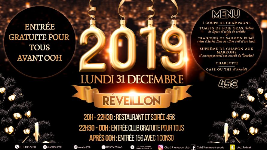REVEILLON DU 31 Restaurant et Club Menu à 45€