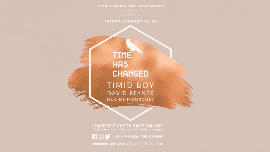 The Key Paris presents : Time Has Changed