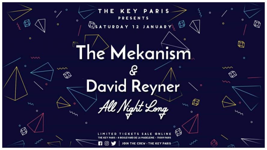 The Key presents : The Mekanism & David Reyner all night long