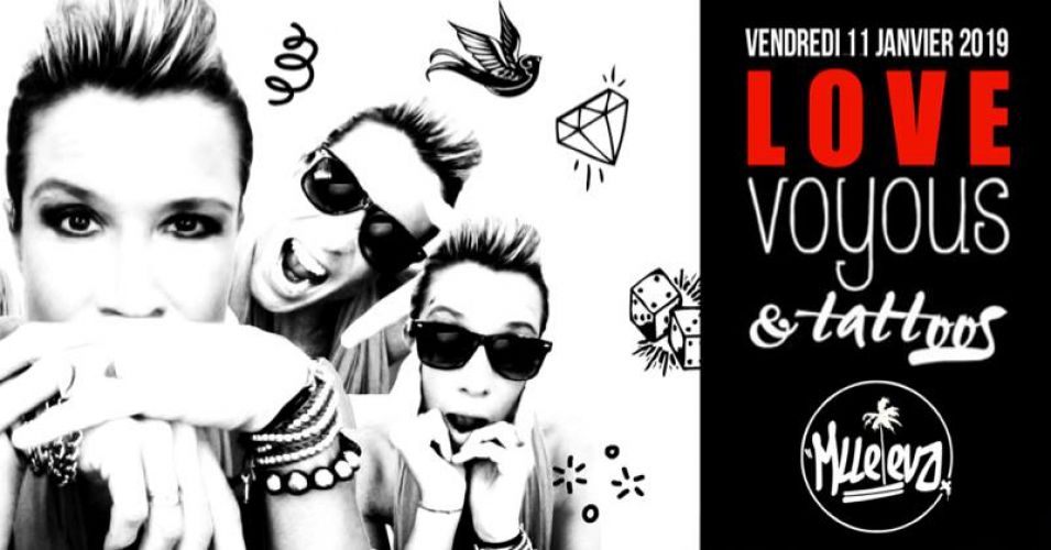 Love Voyous & Tattoos // Dj Set by Mademoiselle Eva