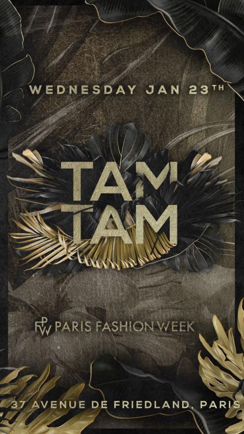 TAM TAM x PFW19 x BOUM BOUM