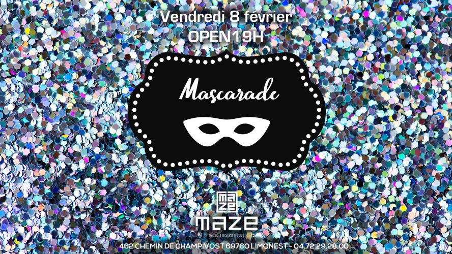 Mascarade au Maze
