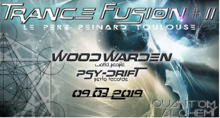 Trance Fusion #11 : Psytrance to Forest w/ Wood Warden Psydrift