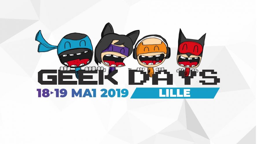 Geek DAYS Lille