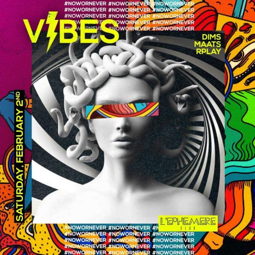 Vibes • Saturday February 2nd