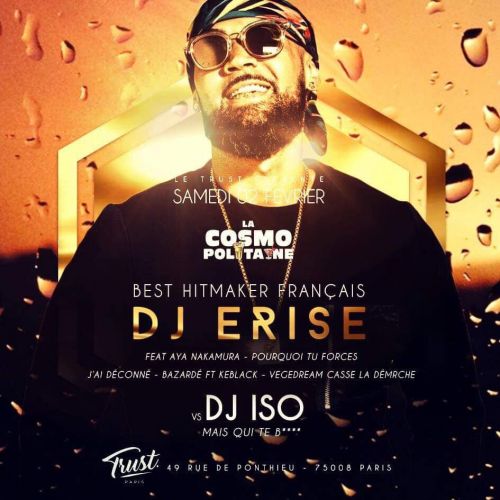 La Cosmo Politaine At Trust – Dj Erise