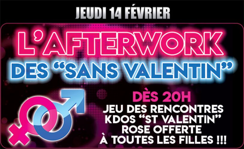 L’AFTERWORK DES SANS VALENTIN