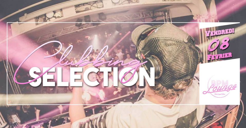 Clubbing Sélection