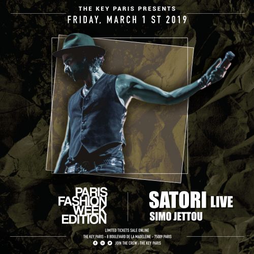 Satori Live – Paris Fashion Week Edition – The Key Paris