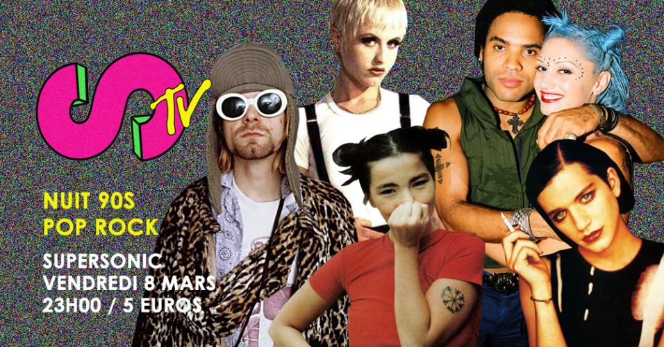 STV – Nuit 90s Pop Rock / Supersonic – Paris