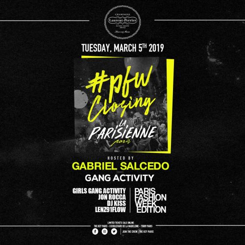 La Parisienne x PFW Closing hosted by Gabriel Salcedo