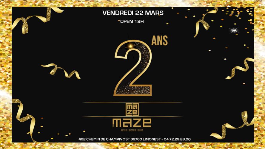 Les 2 ans du MAZE