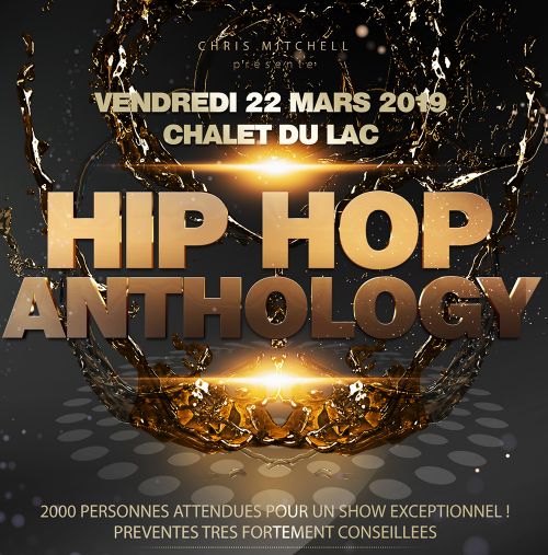 HIP HOP ANTHOLOGY – GRATUIT AVEC INVITATION – 2000 personnes attendues !