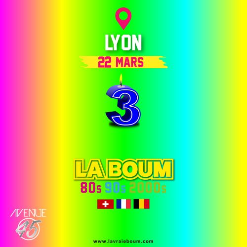 La Boum de Lyon 80’s 90’s 2000’s