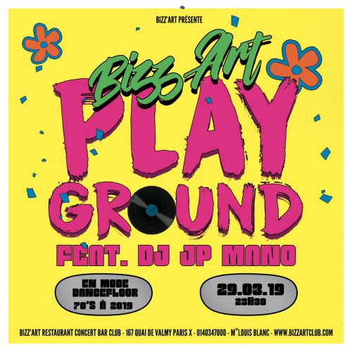 BIZZ’ART PLAYGROUND by DJ JP MANO