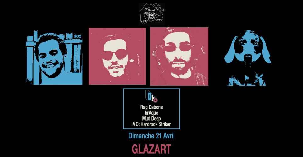 Skylax x Glazart: D.ko w/ Rag Dabons, brAque, Mud Deep & Hardrock Striker