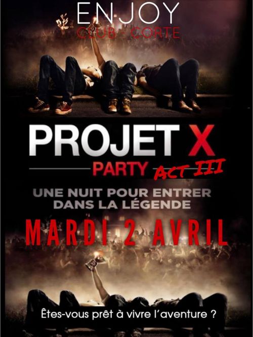 , L’Enjoy Club met le paquet avec une soirée PROJET ❌ ACT 3 complètement déjantée !