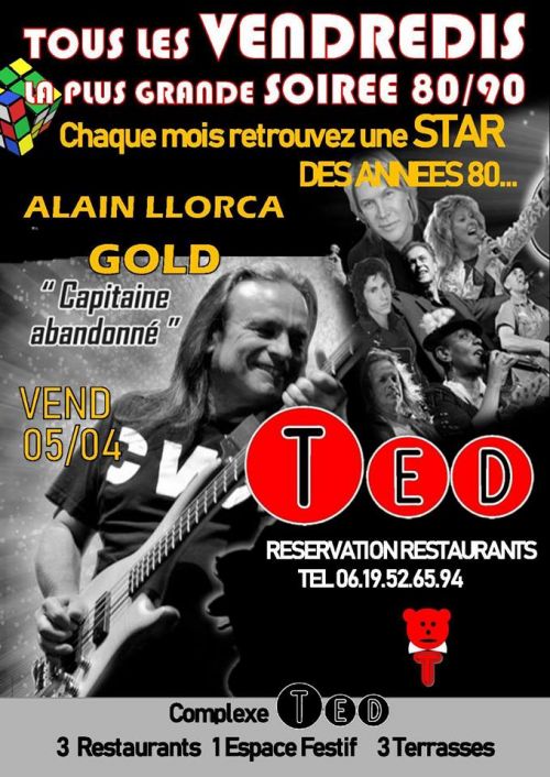 La Soirée 80 90 de Ted 1f mois 1 star des années 80 guest Gold