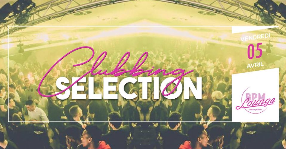Clubbing Sélection