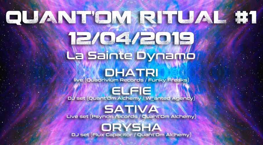 Quant’Om Ritual #1 w/ Dhatri, Sativa, Orysha, Elfie