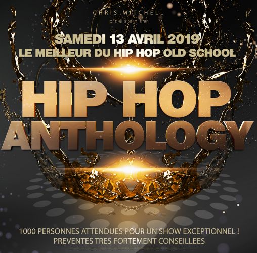 HIP HOP ANTHOLOGY – LE MEILLEUR DU HIP HOP OLD SCHOOL – GRATUIT avec INVITATION à TELECHARGER