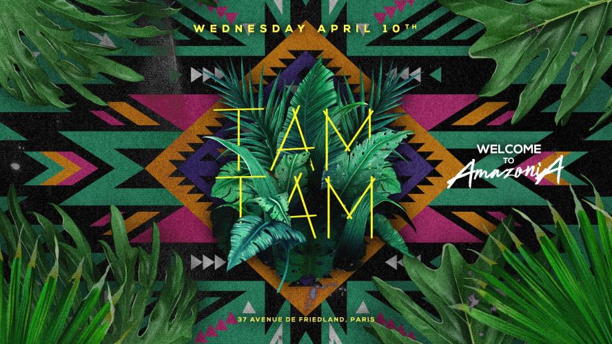 Mercredi 10 Avril x New TAM TAM