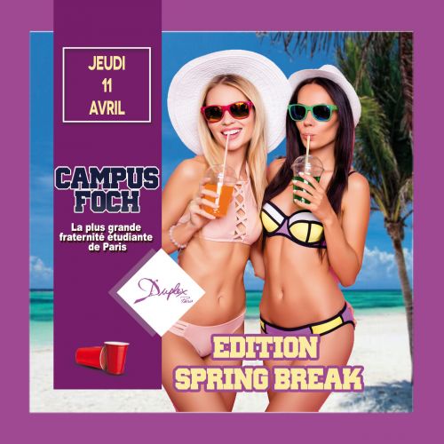 CAMPUS FOCH édition SPRING BREAK
