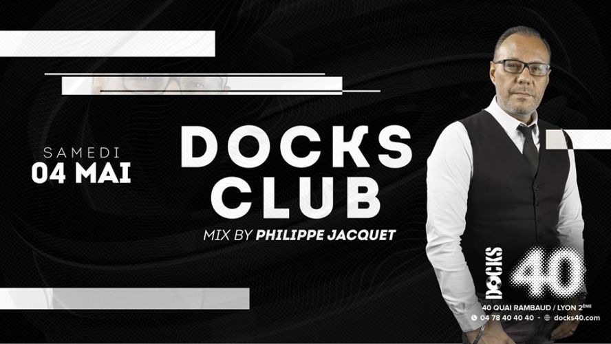 Docks Club by Philippe Jacquet