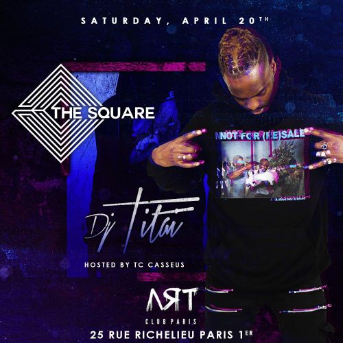 Special Guest Dj Titai • The Square  • ART CLUB