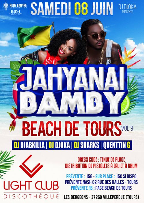 Beach De Tours – Jahyanaï & Bamby + 4 Djs au Light
