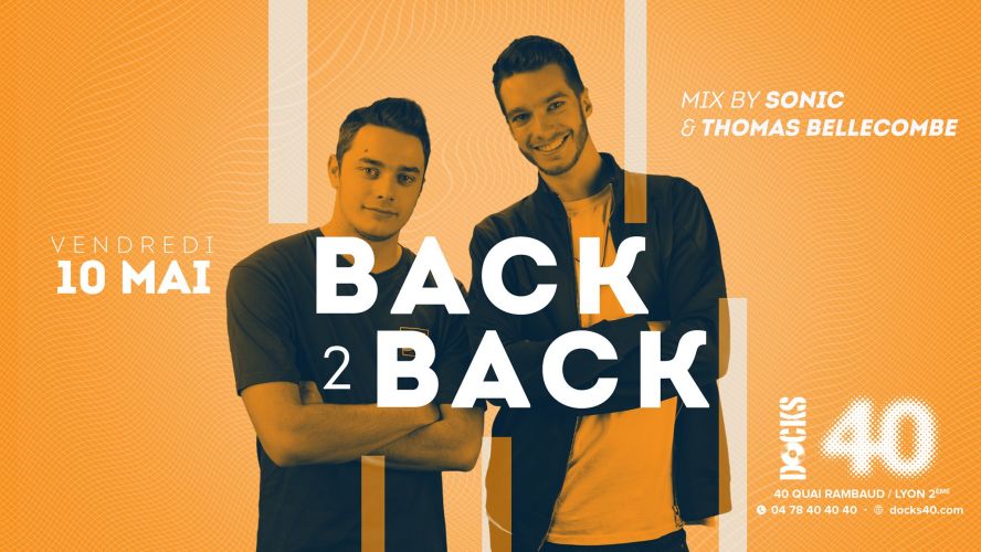 Le Back 2 Back – Sonic et Thomas Bellecombe
