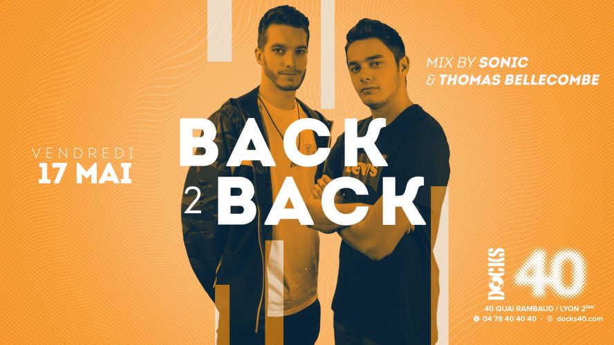 Le Back 2 Back – Sonic et Thomas Bellecombe