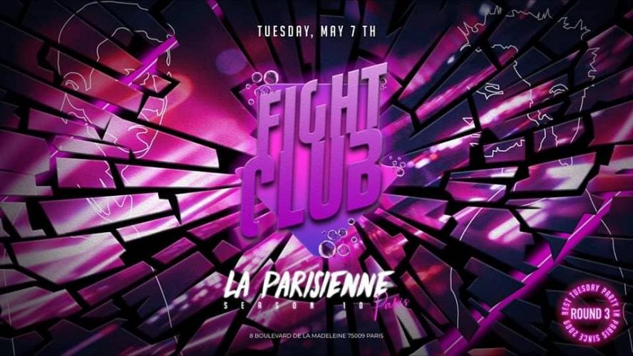 La Parisienne – Fight Club Edition – Round 3