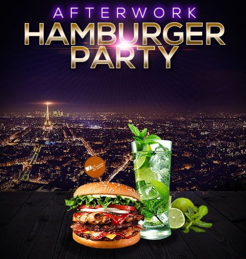 AFTERWORK HAMBURGER PARTY SUR LES TOITS DE PARIS (TERRASSE GEANTE + CLUB INTERIEUR)