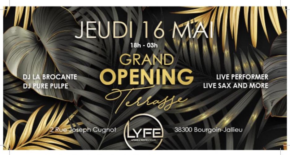 Grand Opening Terrasse