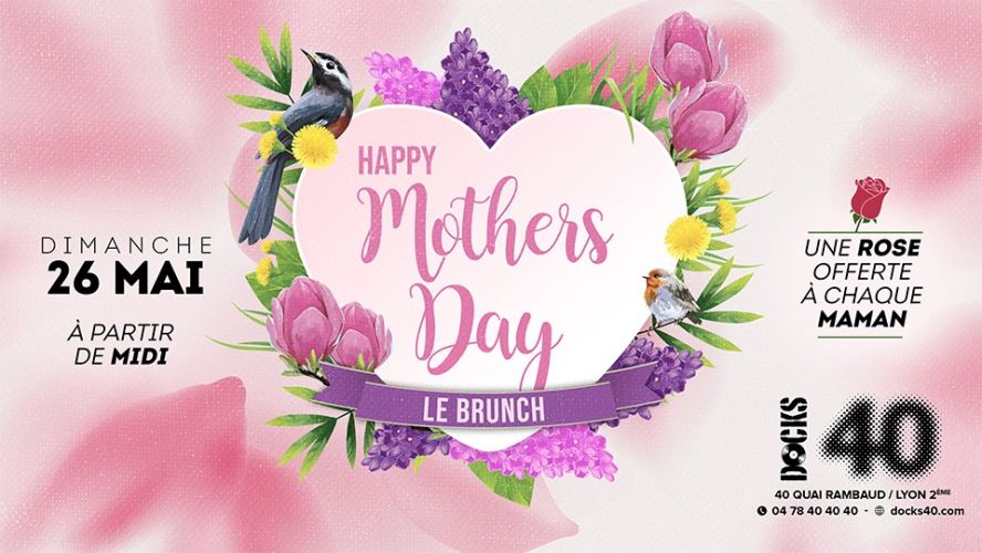 Happy Mothers Day – Le Brunch