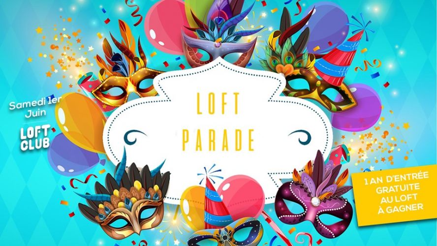LOFT Parade
