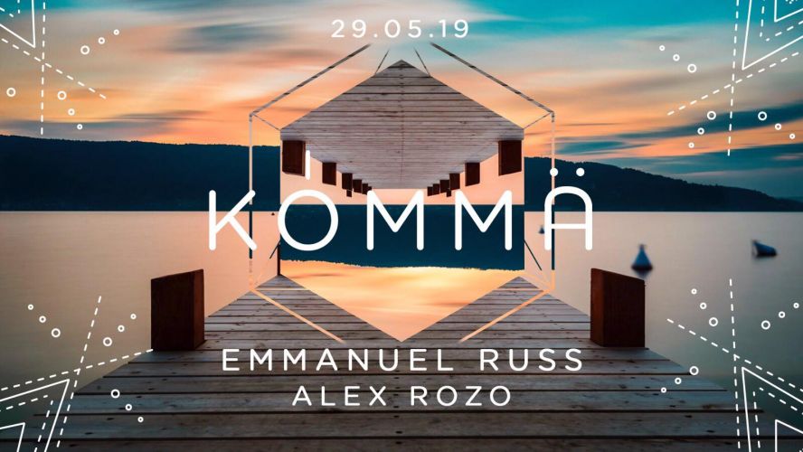 KÖMMA w/ Emmanuel Russ & Alex Rozo (All Night Long)