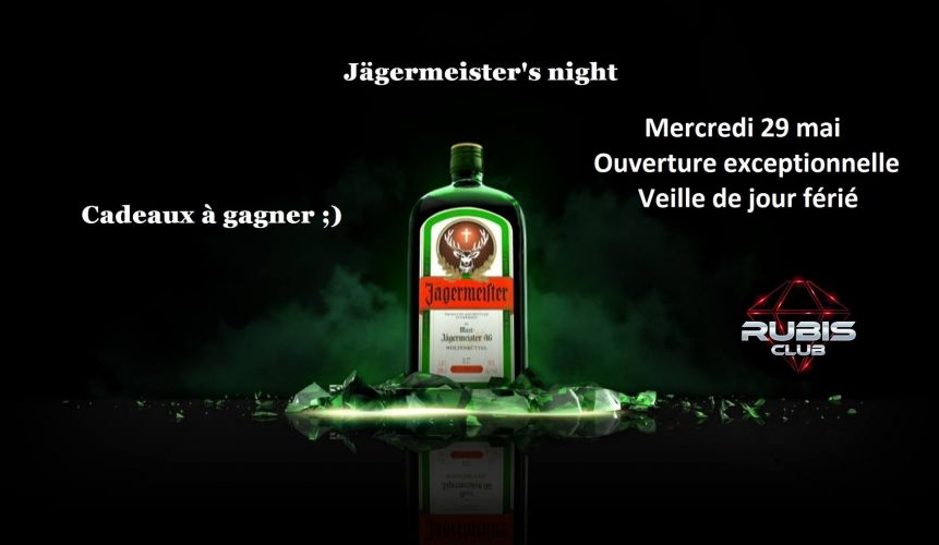 La nuit du Jäger ! Ouverture veille de jour férié