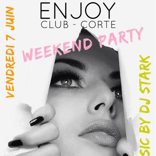 LA WEEKEND PARTY  Vendredi 7 Juin avec DJ STARK