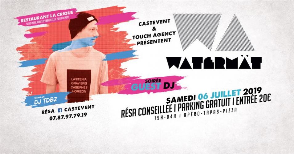 Soirée spéciale guest DJ watermat · Organisé par Prupià Castevent