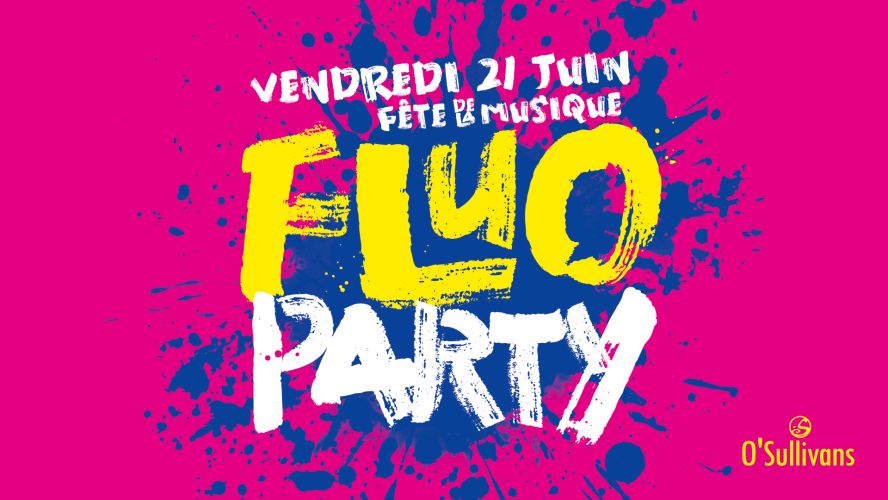 FLUO PARTY – Fête de la Musique x OSFDR