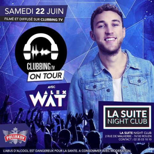 CLUBBING TV TOUR avec ALEX WAT