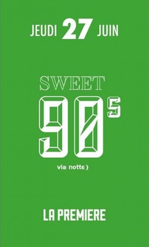 | La Premiere  « Only 90’s