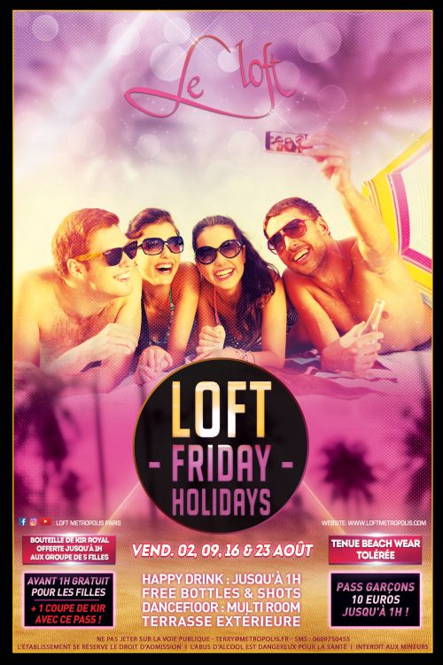 LOFT FRIDAY HOLIDAYS