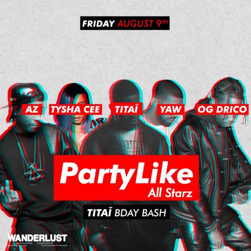 Hip hop party x Titai Birthday au Wanderlust