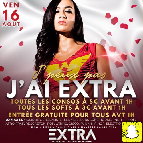 Je Peux Pas J’ai Extra Club Vendredi 16 Août à l’Extra
