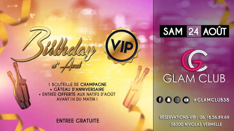 Birthday VIP d’Août