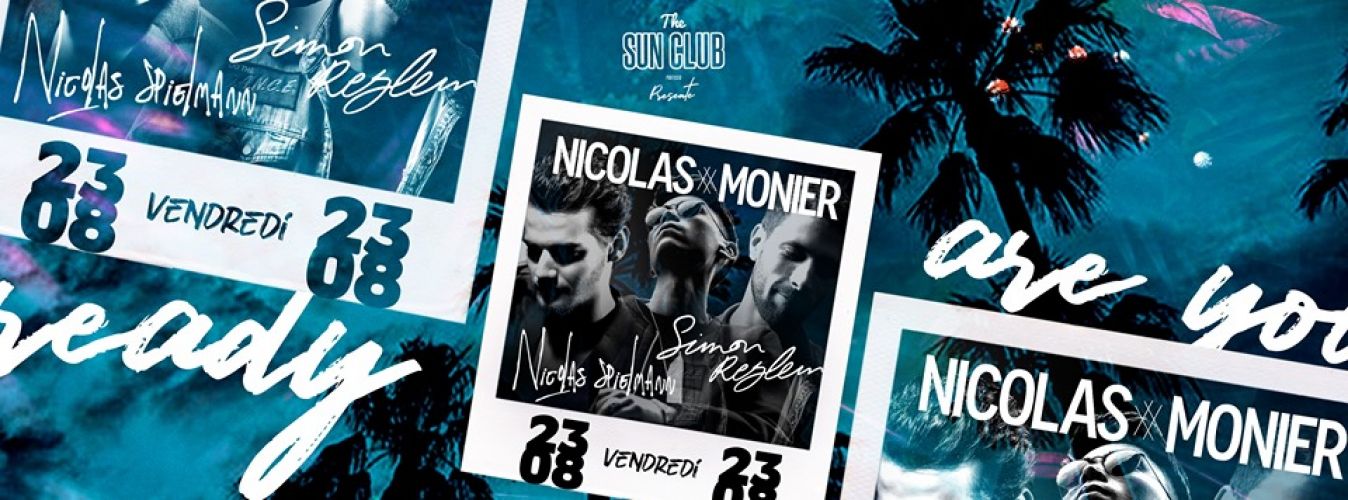 Monier x Rezlem x Spielmann • Sun Club