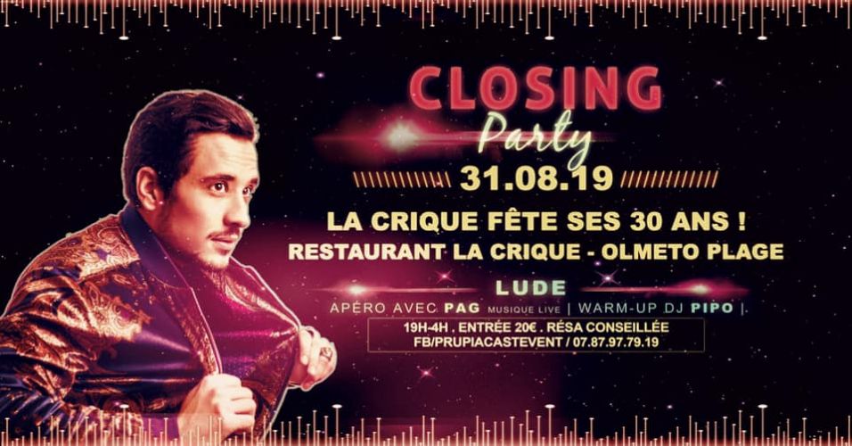 Les 30 ans de la crique closing summer soirée événement · Organisé par Prupià Castevent